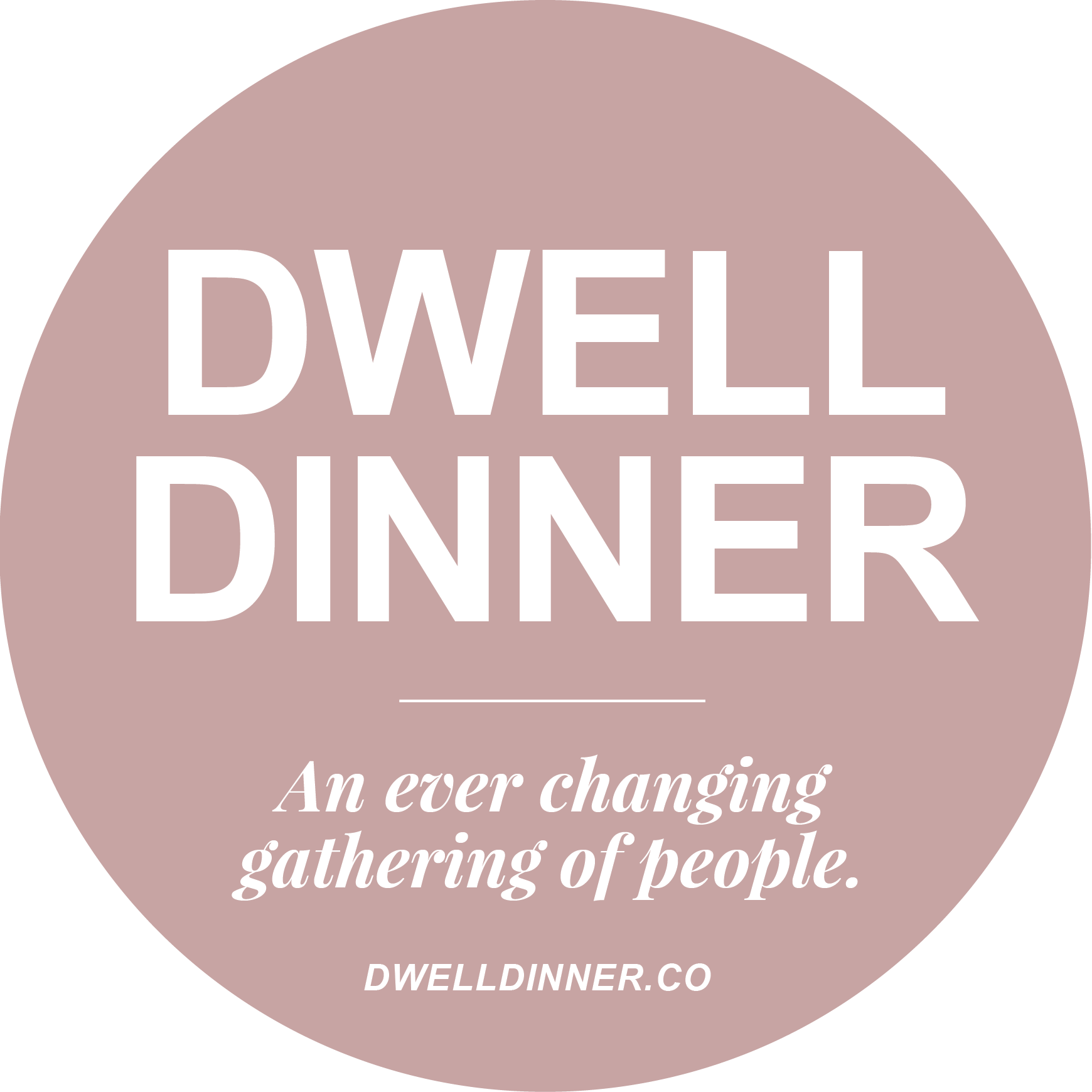 Dwell Dinner & Co